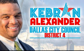 Kebran Alexander for Dallas City Council District 4