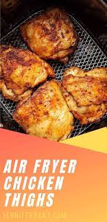 Pull Those Bone In Skin On Chicken Thighs Out Of The Refrigerator And Make Air Fryer Dinner Recipes Air Fryer Recipes Chicken Thighs Air Fryer Recipes Healthy