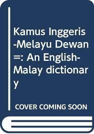 Sedaya upaya, penyusunan kamus mini ini telah saya cocokan sesuai dengan definisi. Kamus Inggeris Melayu Dewan An English Malay Dictionary 9789836222824 Amazon Com Books