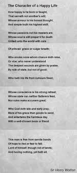 The Character Of A Happy Life Poem By Sir Henry Wotton Poem Hunter In 2021 Happy Life Water Poems Robert Frost Poems
