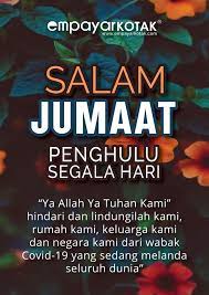 5 syabaan 1442h salam jumaat penghulu segala hari. Empayar Kotak Salam Jumaat Penghulu Segala Hari Moga Facebook