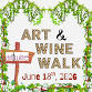 2026 Art & Wine Walk