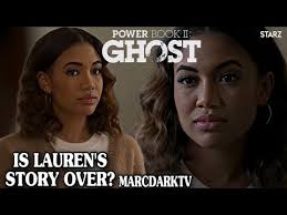 POWER BOOK II: GHOST SEASON 4 IS LAUREN'S STORY OVER?