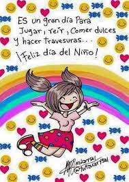 Un niño siempre puede enseñar tres cosas a un adulto: 24 Ideas De Dia Del Nino Dia Del Nino Dia Del Nino Frases Mensaje Dia Del Nino
