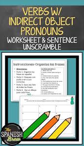 Spanish 2 Worksheet On Verbs W Indirect Object Pronouns And Verbs Like Gustar In 2020 Indirect Object Pronouns Spanish Object Pronouns Spanish Students