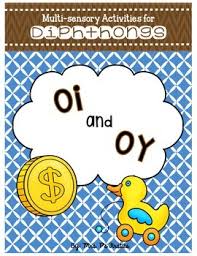 Multi Sensory Activities For Diphthongs Oi And Oy