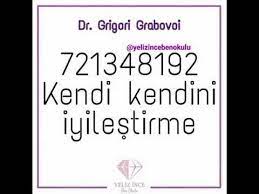 kendi kendini iyilestirme sekansi dr grigori grabovoi youtube ilham verici sozler ilham veren alintilar pozitif psikoloji