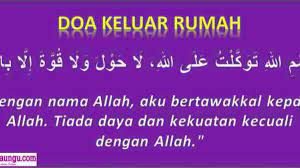 Dengan berdoa, seseorang mengakui kelemahan dan ketidakberdayaan diri tanpa pertolongan allah. Doa Keluar Rumah Sesuai Sunnah Arab Latin Dan Artinya Lengkap