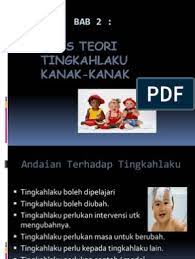 9 teori tingkah laku foebel foebel berpendapat bahawa pembelajaran adalah berkaitan dengan perubahan tingkah laku. Asas Teori Tingkahlaku Kanak Kanak