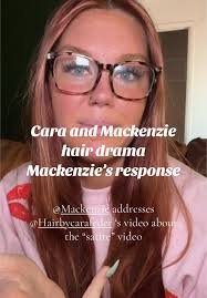 Hair Stylist Cara Responds to Mackenzie's Satire Video