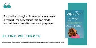 ― elaine welteroth, more than enough: Grown Woman Life On Twitter It S Only A Superpower If You Own It And Leverage It Quote From More Than Enough By Elainewelteroth