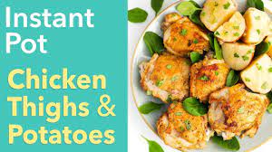 I used whole yellow baby potatoes and they were perfect. Instant Pot Chicken Thighs Potatoes Youtube