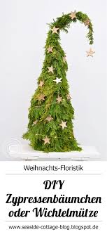 Diy Naturliche Weihnachtsdeko Selbermachen Wichtelbaumchen Aus Lebensbaum Www Seaside C Weihnachtsdeko Draussen Weihnachtsschmuck Diy Weihnachtsdeko Baumchen