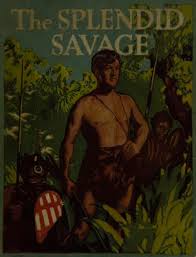The splendid savage : a tale of the North Coast of Australia