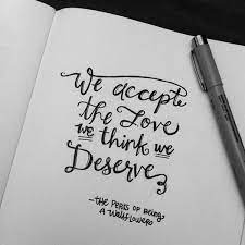 We did not find results for: We Accept The Love We Think We Deserve
