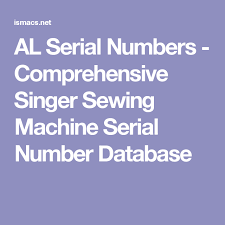 We would like to show you a description here but the site won't allow us. Al Serial Numbers Comprehensive Singer Sewing Machine Serial Number Databas Singer Sewing Machine Company Singer Sewing Machine Vintage Sewing Machine Repair