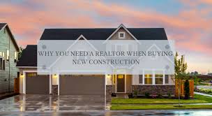 Well, at least until something unexpected blows up. Do You Need A Realtor When Purchasing New Construction A Few Things To Know And Consider