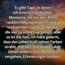 Erinnerung Erinnerung Spruche Spruche Wahre Spruche