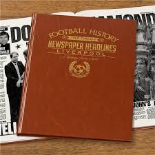 Go on our website and discover everything about your team. Liverpool Personalised Newspaper Football Book Historic Football Books