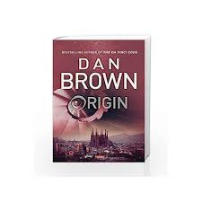 Dan brown's books are brilliantly crafted and incredibly well researched, making for authentic, absorbing reads that will hook you in from the very beginning and leave you on the edge of your seat, desperate to know what happens next. Origin Number 5 Of The Robert Langdon Series By Dan Brown Buy Online Origin Number 5 Of The Robert Langdon Series Book At Best Price In India Madrasshoppe Com