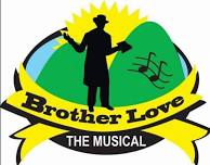 Brother Love the Musical at the Menagerie