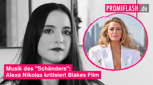 Musik des "Schänders": Alexa Nikolas kritisiert Blakes Film