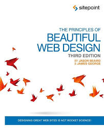 Download Free Ebook The Principles Of Beautiful Web Design 3rd Edition Lapa Ninja Beautiful Web Design Web Design Minimalist Web Design