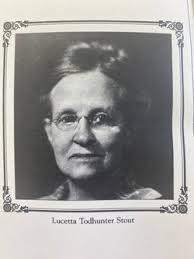 Lucetta Elizabeth Todhunter Stout (1853-1940)