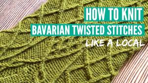 Check spelling or type a new query. How To Knit Bavarian Twisted Stitches Tutorial By A Local Video