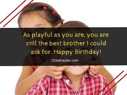 32 funny and happy 40th birthday wishes. 40 Funny Birthday Wishes For Younger Brother From Sister Child Insider