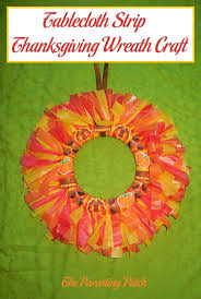 Check spelling or type a new query. Tablecloth Strip Thanksgiving Wreath Craft Parenting Patch