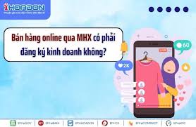 Giải đáp] Bán hàng online có phải đăng ký kinh doanh không?