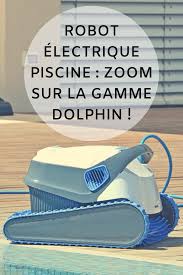 Read the wiki for more information! Robot Electrique Piscine Zoom Gamme Dolphin La Boutique Desjoyaux Entretien Piscine Piscine Electrique