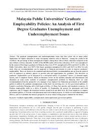 Malaysia's unemployment rate, which was recorded at 10.8% last year, was most likely due to the mismatch of skills. Pdf Malaysia Public Universities Graduate Employability Policies An Analysis Of First Degree Graduates Unemployment And Underemployment Issues