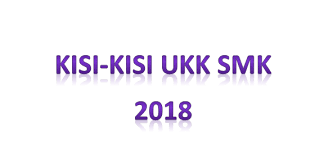 Musim belajar pada tahun pelajaran 2018/2019 akan segera berakhir. Kisi Kisi Ukk Smk 2018 Panduandapodik Id