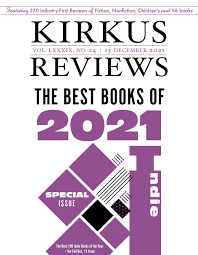 December 15, 2021: Volume LXXXIX, No. 24 by Kirkus Reviews - Issuu