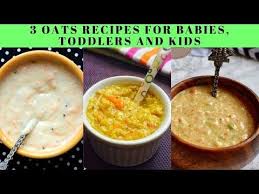 Oats For Baby Oats Baby Food Recipes Can I Give My Baby Oats Oats Oatmeal Is An Ideal Food For Babies Baby Food Recipes Indian Baby Food Recipes Recipes