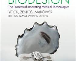 Biodesign The Process Of Innovating Medical Technologies Free Pdf Biodesign The Process Of Innovating Medical Technologies Hardcover In 2020 Medical Technology Biomedical Engineering Medical