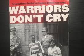 A searing memoir of the battle to integrate little rock 's central high by melba pattillo beals is a history packed memoir that every american should read. Warriors Don T Cry The Crimson Connection