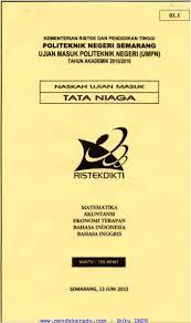 Maybe you would like to learn more about one of these? Soal Umpn 2015 Polines Tataniaga Pendekar Edu