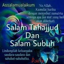 12 best good morning quotes images in 2017 good morning. Koleksi Ucapan Selamat Pagi Tahajjud Subuh Dhuha Msjannah S Blog Artofit