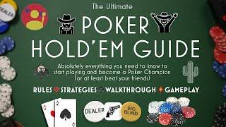 POKER the Ultimate Startup Guide to Texas Hold'em Tutorial. 30 minutes of Tips, Gameplay & Strategy!