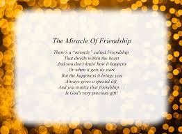 The Miracle Of Friendship Free Friendship Poems