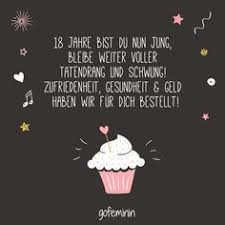 10 18 Geburtstag Spruche Ideen 18 Geburtstag Spruche 18 Geburtstag 18 Geburtstag Spruch