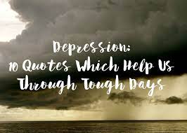 I love it the way it is as english is my native language but i like seeing some of my favorite quotes in other languages. Depression 10 Quotes Which Help Us Through Tough Days