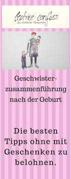 Familien Blog Der Erste Kontakt Der Geschwister Nach Der Geburt Zur Geburt Geschwister Geburt Kind