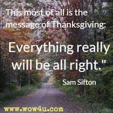 A time of war, and a time of peace. 5. 16 Thanksgiving Poems Inspirational Words Of Wisdom