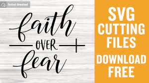 Free faith over fear svg, covid 19, corona, cross, jesus svg. Faith Over Fear Svg Free Cutting Files For Scan N Cut Instant Download Youtube