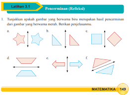 Contoh soal dan pembahasan tentang pencerminan terhadap sumbu x sumbu y. Jawaban Latihan 3 1 Halaman 149 Matematika Kelas 9 Pencerminan Refleksi Bastechinfo