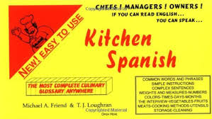 This is a simple snack featuring steamed, baked, or boiled . Kitchen Spanish A Quick Phrase Guide Of Kitchen And Culinary Terms Friend Michael A 9780965190107 Amazon Com Books